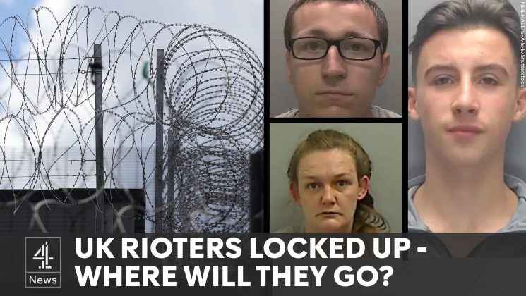 UK Riots: Who’s been convicted and do our prisons have room? – Channel ...