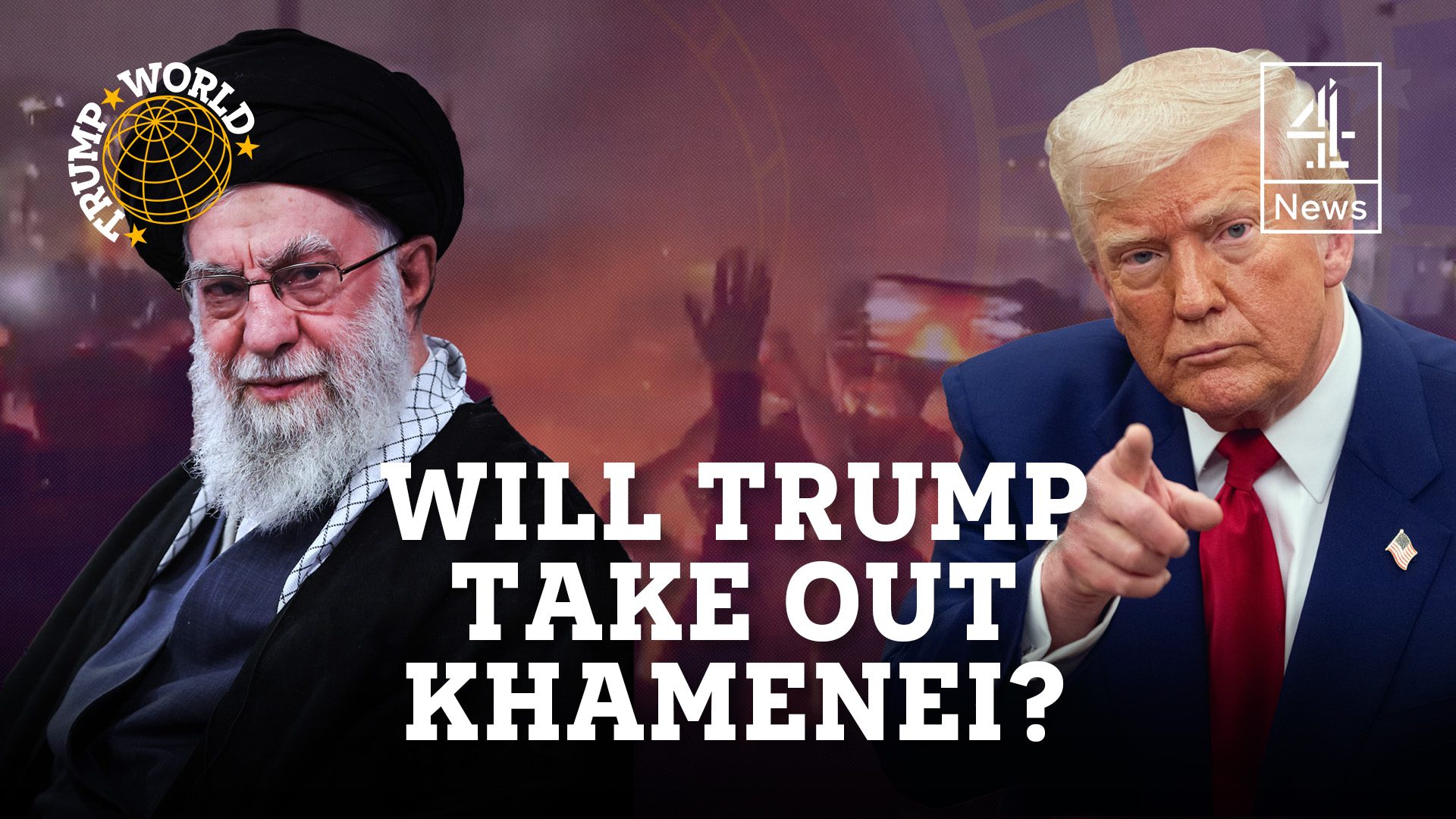 Could Trump take out the Ayatollah?